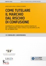 DI PAOLA - SCHIRRIPA, Come tutelare il marchio dal rischio di confusion