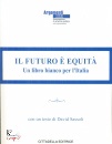 immagine di Il futuro  equit - Un libro bianco per l