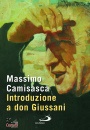 CAMISASCA MASSIMO, Introduzione a don Giussani