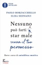 BORZACCHIELLO - ..., Nessuno pu farti star male senza il tuo permesso