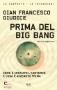 immagine Prima del Big Bang Come  iniziato l