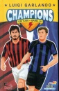 GARLANDO LUIGI, Nicol Barella vs Rino Gattuso Champions