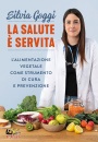 GOGGI SILVIA, La salute  servita L