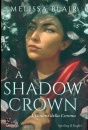 BLAIR MELISSA, A shadow crown L