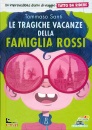 SANTI TOMMASO, Le tragiche vacanze della famiglia Rossi