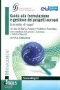 AMICI - PORCEDDA /ED, Guida alla formulazione e gestione dei progetti eu