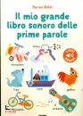 BILLET MARION, Il mio grande libro sonoro delle prime parole