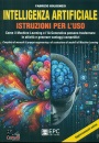 BOLOGNESI FABRIZIO, Intelligenza ARTIFICIALE Istruzioni per l