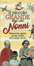 immagine Il piccolo grande libro dei nonni