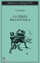 PERUTZ LEO, La terza pallottola