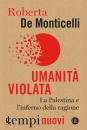 immagine di Umanit violata La Palestina e l