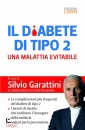 GARATTINI SILVIO/ED, Il diabete di tipo 2 Una malattia evitabile