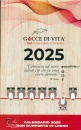 GOCCE DI VITA, Calendario letterario 2025  Supporto in legno