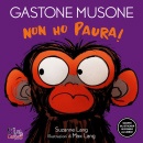 LANG SUZANNE, Non ho paura! Gastone Musone