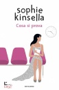 KINSELLA SOPHIE, Cosa si prova