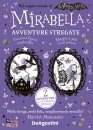 MUNCASTER HARRIET, Avventure stregate Mirabella