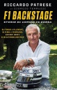 PATRESE RICCARDO, F1 backstage, Rizzoli libri, Milano 2024