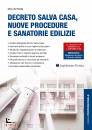 DE PAOLIS DINO, Decreto salva casa, nuove procedure e sanatorie