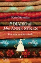 STRASDIN KATE, Diario di Mrs Anne Sykes