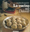 KOMPATSCHER ANNELIES, Cucina nelle Dolomiti